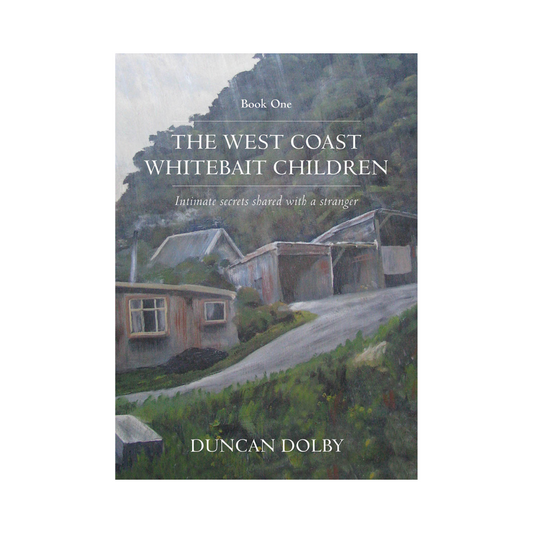 The West Coast Whitebait Children – Book One
