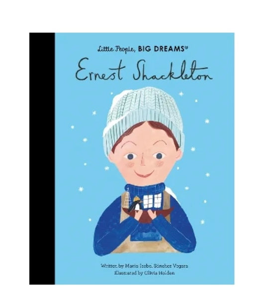 BOOK: Little People, Big Dreams - Ernest Shackleton