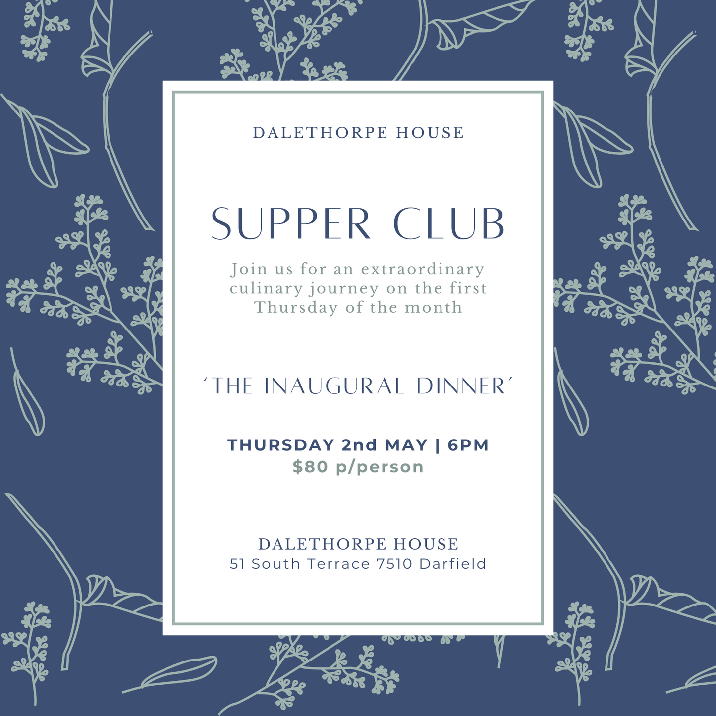 Dalethorpe House Supper Club | 'The Inaugural Dinner' Thursday 2nd May | Social Table Single Tickets