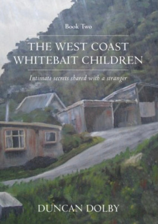 BOOK: The West Coast Whitebait Children - Book Two